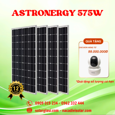 Tấm Pin Năng Lượng Mặt Trời Astronergy 575W 2 Mặt Kính