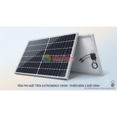 Tấm Pin Năng Lượng Mặt Trời Astronergy 595W 2 Mặt Kính